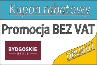 Bydgoskie Meble - promocja BEZ VAT