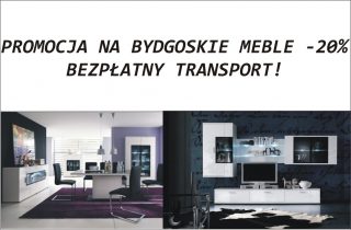  PROMOCJA NA BYDGOSKIE MEBLE -20% i BEZPŁATNY TRANSPORT!